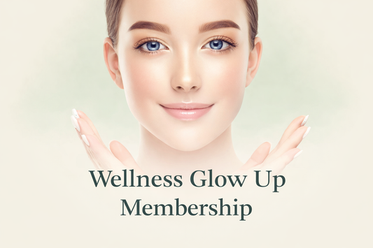 Wellness Glow Up Membership